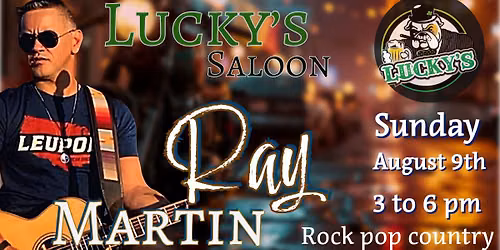 Ray Martin live at Lucky' Saloon 
