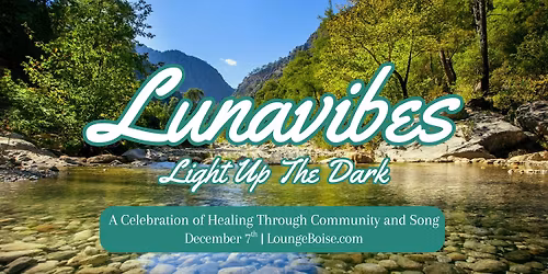 Lunavibes: Light Up The Dark