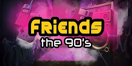 Friends The 90\u00b4s