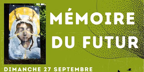 M\u00e9moire du futur - Exposition peinture grand format au c\u0153ur de la for\u00eat