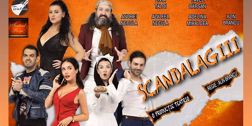 Sibiu: comedie\/teatru \u201eScandalagiii\u201d