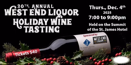 30th Annual West End Liquor Holiday Wine Tasting 