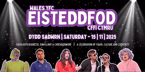 Eisteddfod CFfI Cymru | Wales YFC Eisteddfod
