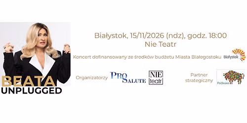 Beata Unplugged w Nie Teatrze w Bia\u0142ymstoku