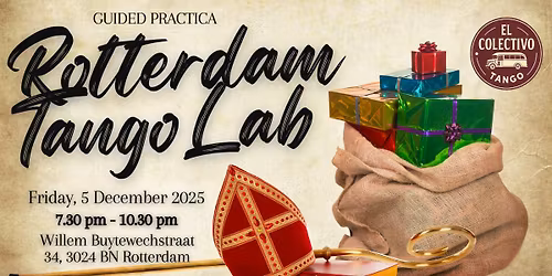 <Rotterdam TangoLab> - Old School Guided Practica