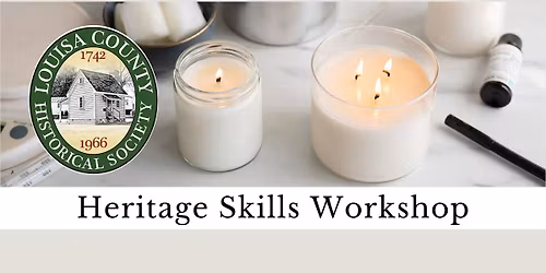 Light Up Your Life with Candles - Heritage Skills Workshop