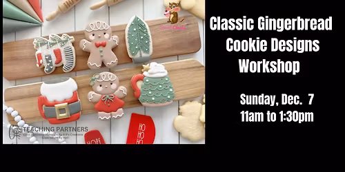DIY Workshop - Classic Gingerbread Christmas Cookie Designs
