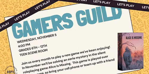 \ud83c\udfb2 Gamers Guild: Alice Is Missing \ud83d\udcf1?