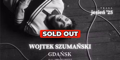 Wojtek Szuma\u0144ski | GDA\u0143SK | Trasa Jesie\u0144 '25 | Koncert z zespo\u0142em