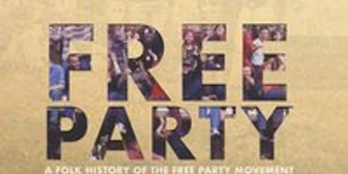 Free Party: A Folk History (Bonus Screening)