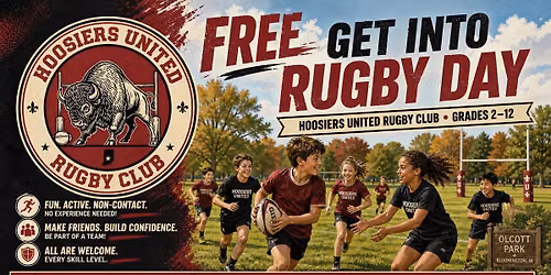 \ud83c\udfc9 FREE Get Into Rugby Day \u2013 Hoosiers United Rugby Club \ud83e\uddac Bloomington, IN