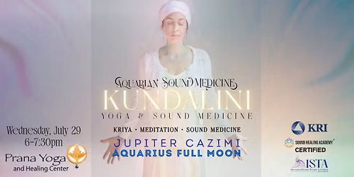 Kundalini Sound Medicine | Jupiter Cazimi • Aquarius Full Moon | Yoga Meditation & Sound Bath
