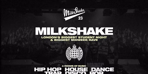 Milkshake, Ministry of Sound | London's Biggest Student Night \ud83d\udd25 Sept 8th 2026 \ud83c\udf0d (Freshers Warm Up!)