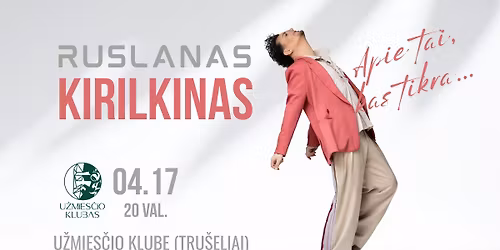 Ruslanas Kirilkinas || U\u017emies\u010dio klubo muzikiniai \u0161e\u0161tadieniai