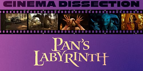 Cinema Dissection: Pan's Labyrinth