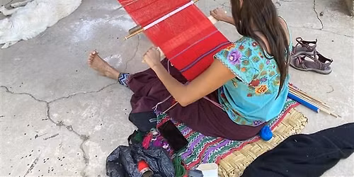 Interwoven: Panel & Weaving Demonstration with Priscilla Dobler Dzul