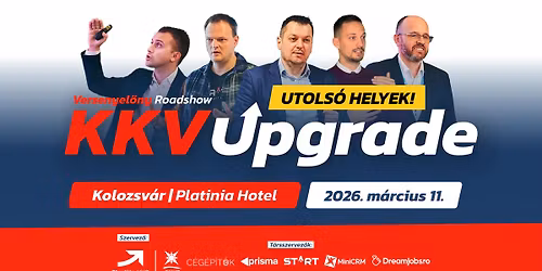 \ud83d\ude80 KKV UPGRADE ROADSHOW | Kolozsv\u00e1r 