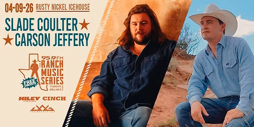 Ranch Music Series - Slade Coulter with Carson Jeffery