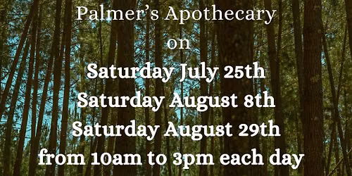 Palmer's Apothecary Free Information Day 