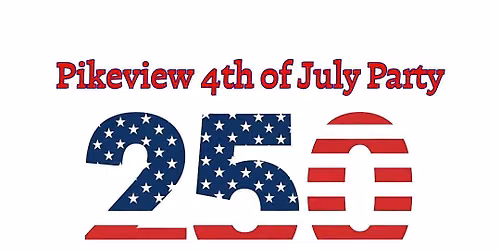 Pikeview 4th of July!