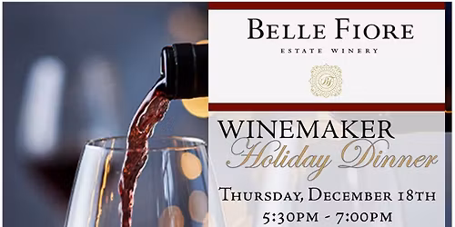 Holiday Winemaker Dinner 