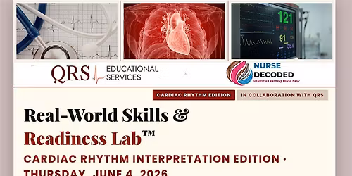 Real-World Skills & Readiness Lab\u2122: Cardiac Rhythm Interpretation