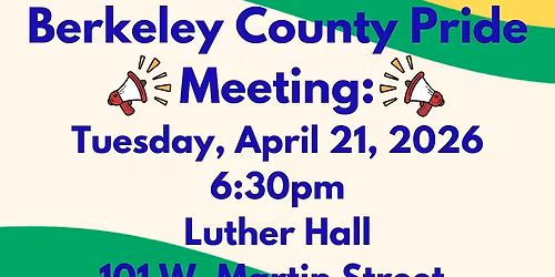 Berkeley County Pride Membership Meeting