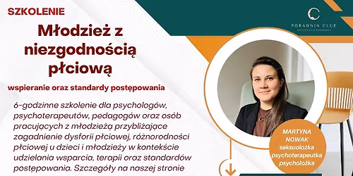 Szkolenie "M\u0142odzie\u017c z dysfori\u0105 p\u0142ciow\u0105 - wspieranie oraz standardy post\u0119powania"