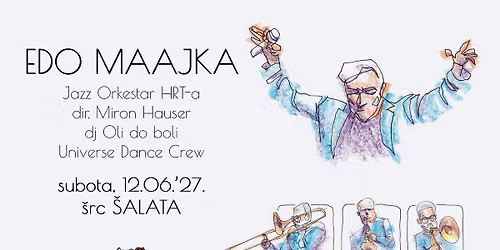 EDO MAAJKA & Jazz orkestar HRT-a \/ 12.06.'27. \/ \u0160alata