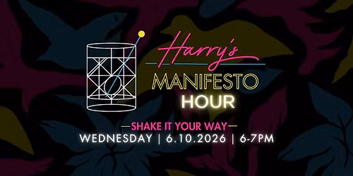 Harry's Manifersto Hour: Shake it Your Way