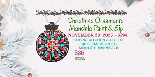 Christmas Ornaments Paint & Sip - Khepri