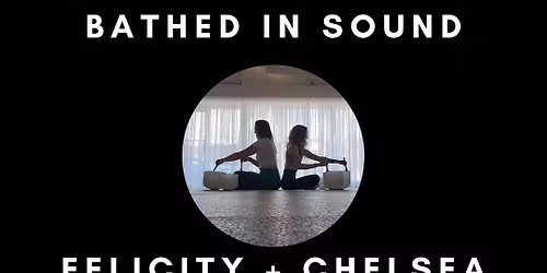BATHED IN SOUND