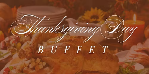 Grand Thanksgiving Day Buffet
