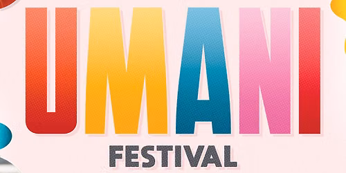 UMANI Festival 2026