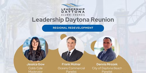 Leadership Daytona Reunion: Regional Redevelopment