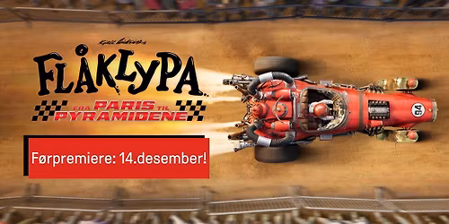 \ud83c\udfce\ufe0f\ud83d\udca8 F\u00f8rpremiere: Fl\u00e5klypa - Fra Paris til pyramidene \u2022 B\u00f8lgen Kino