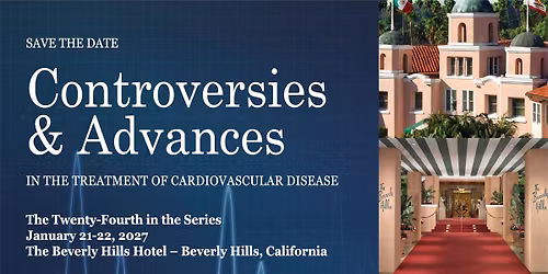 Controversies & Advances in the Treatment of Cardiovascular Disease 2027