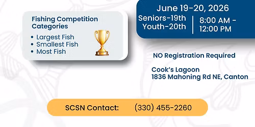 ANNUAL FISHING RODEO (Senior day: June 19th, Youth: June 20th)