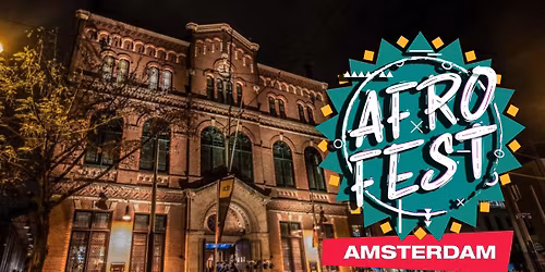 AFRO FEST - PARADISO - AMSTERDAM - 3 Area\u2019s