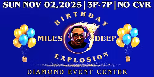 Dj Miles Deep Birthday  EVENT