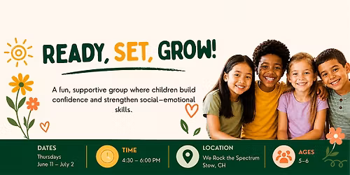 Ready, Set, Grow! Summer Program (6\/11, 6\/18, 6\/25, 7\/2)