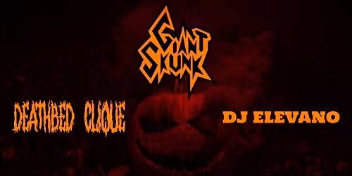Halloween w\/ GIANT SKUNK \/ Deathbed Clique