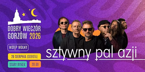 Sztywny Pal Azji (Dobry Wiecz\u00f3r Gorz\u00f3w 2026)