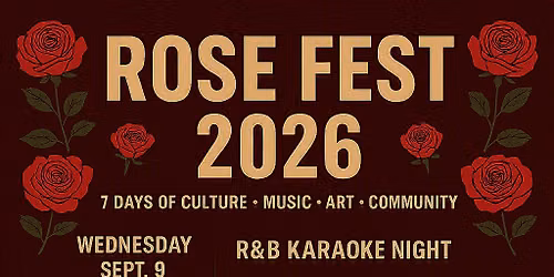 The Rose Fest 2nd Annual