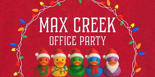 Max Creek's Holiday Office Party at Hoops~N~Hops