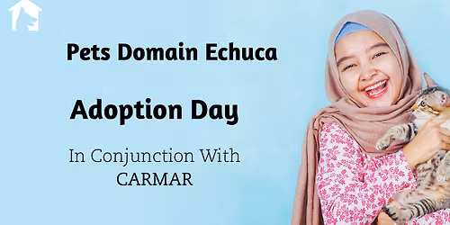 Adoption Day | Campaspe and River Murray Animal Rehoming