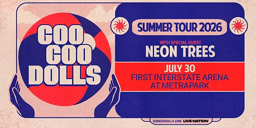 Goo Goo Dolls Summer Tour 2026 with Special Guests Neon Trees