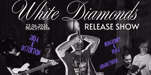 White Diamonds - Release show