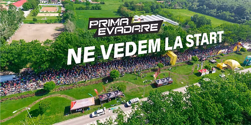 Prima Evadare - 17 mai 2026