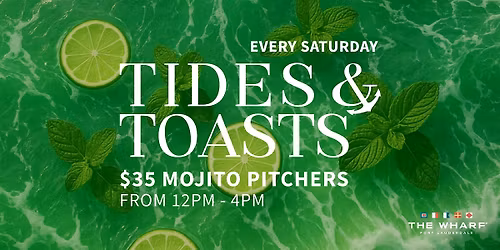 Tides & Toasts at The Wharf FTL